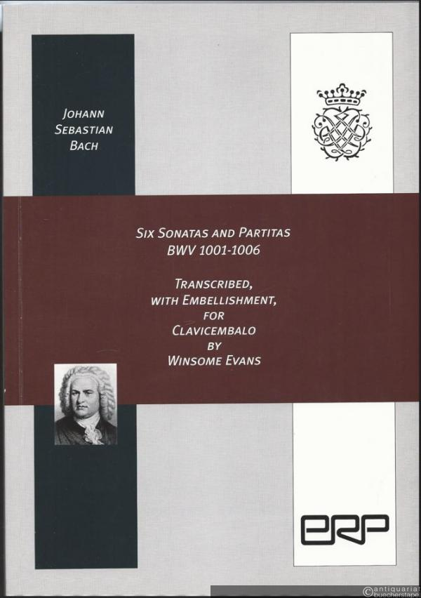  - Six Sonatas and Partitas BWV 1001 - 1006. 