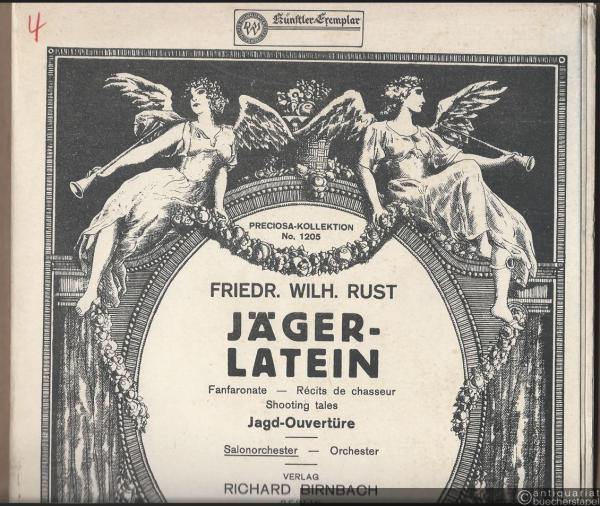  - Jägerlatein. Fanfaronate / Recits de chasseur / Shooting tales / Jagd-Ouvertüre (= Preciosa-Kollektion No. 1205). Salonorchester [13 Stimmen (so vollständig)].