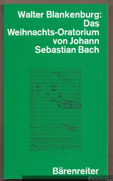  - Das Weihnachts-Oratorium von Johann Sebastian Bach.