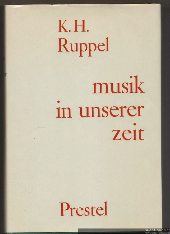  - Musik in unserer Zeit. Eine Bilanz von zehn Jahren.