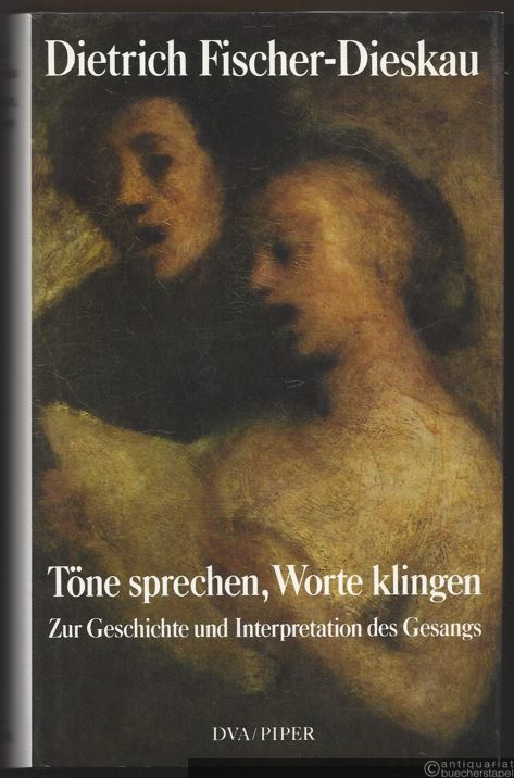  - Töne sprechen, Worte klingen. Zur Geschichte und Interpretation des Gesangs.