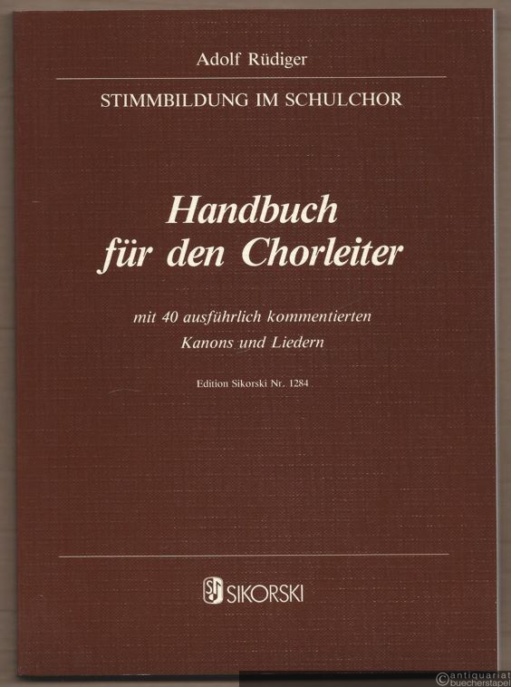  - Handbuch für den Chorleiter mit 40 ausführlich kommentierten Kanons und Liedern zum Einsingen (= Stimmbildung im Schulchor. Edition Sikorski Nr. 1284).