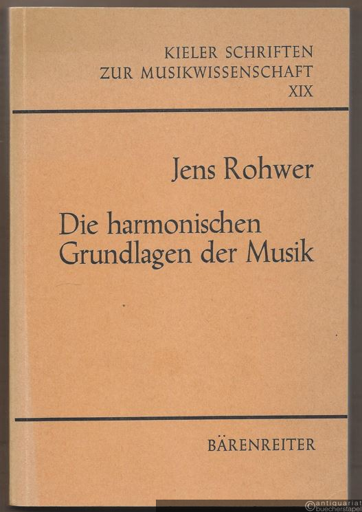  - Die harmonischen Grundlagen der Musik (= Kieler Schriften zur Musikwissenschaft, XIX).