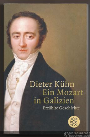  - Ein Mozart in Galizien. Erzählte Geschichte.