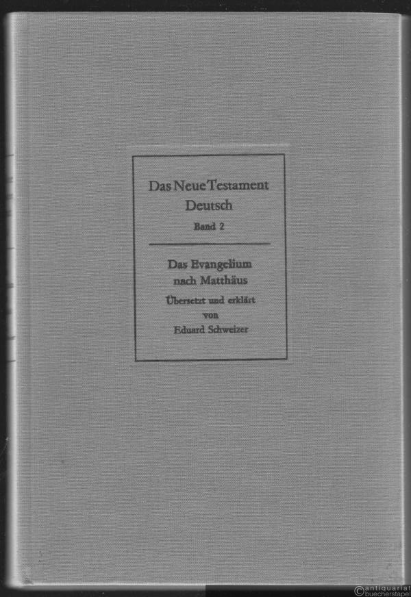  - Das Evangelium nach Matthäus (= Das Neue Testament Deutsch. Neues Göttinger Bibelwerk, Teilband 2).