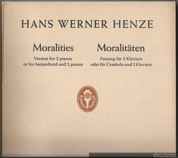  - Moralitäten. Drei szenische Spiele von W. H. Auden nach Fabeln des Äsop. Fassung für 2 Klaviere oder für Cembalo und 2 Klaviere / Moralities. Version for 2 pianos or for harpsichord and 2 pianos (= Edition Schott 6033).