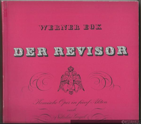  - Der Revisor. Komische Oper in fünf Akten nach Nikolai Gogol (= Edition Schott, Nr. 4933). Klavierauszug.