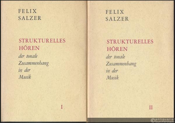 - Strukturelles Hören. Der tonale Zusammenhang in der Musik. Band I: Text. Band II: Beispiele.