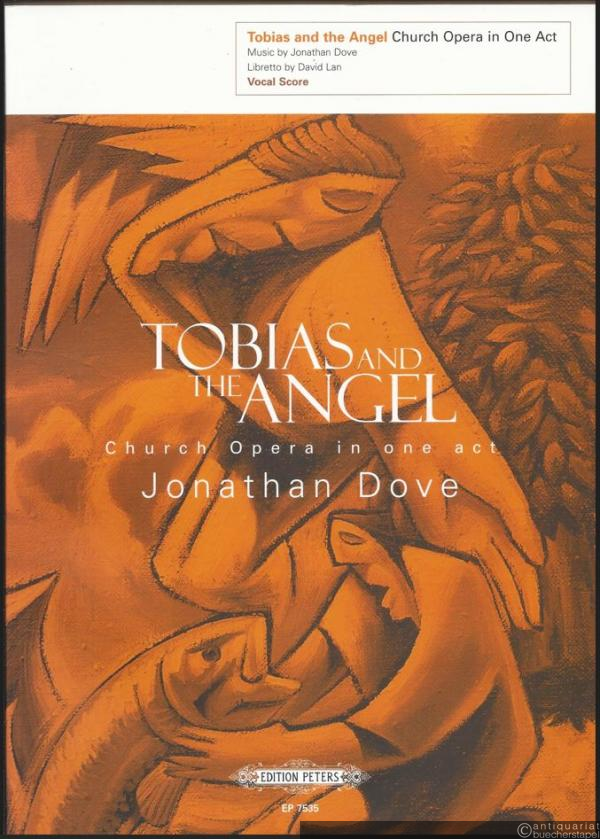  - Tobias and the Angel. Church Opera in one Act (= Edition Peters, No. 7535). Vocal Score.
