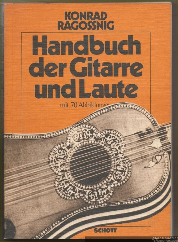  - Handbuch der Gitarre und Laute (= Edition Schott 6732).
