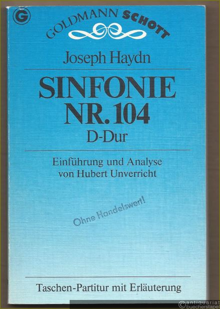  - Sinfonie Nr. 104 D-Dur. Taschenpartitur mit Erläuterung.