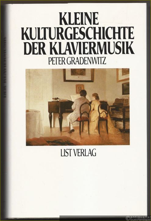 - Kleine Kulturgeschichte der Klaviermusik.