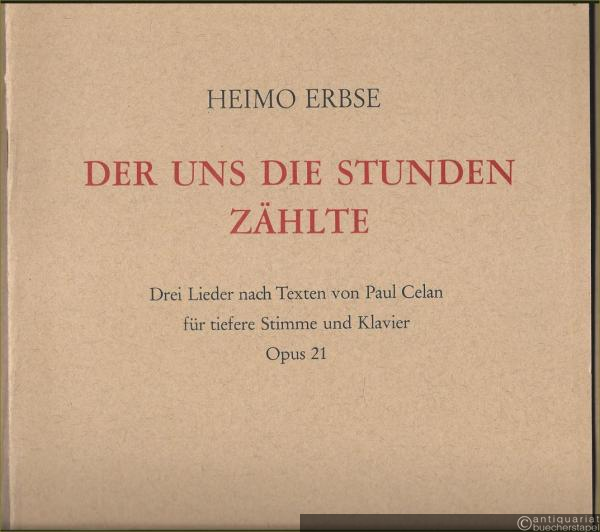  - Der uns die Stunden zählte. Drei Lieder nach Texten von Paul Celan für tiefere Stimme und Klavier, Op. 21 (= Litolff / Peters, Nr. 5955).