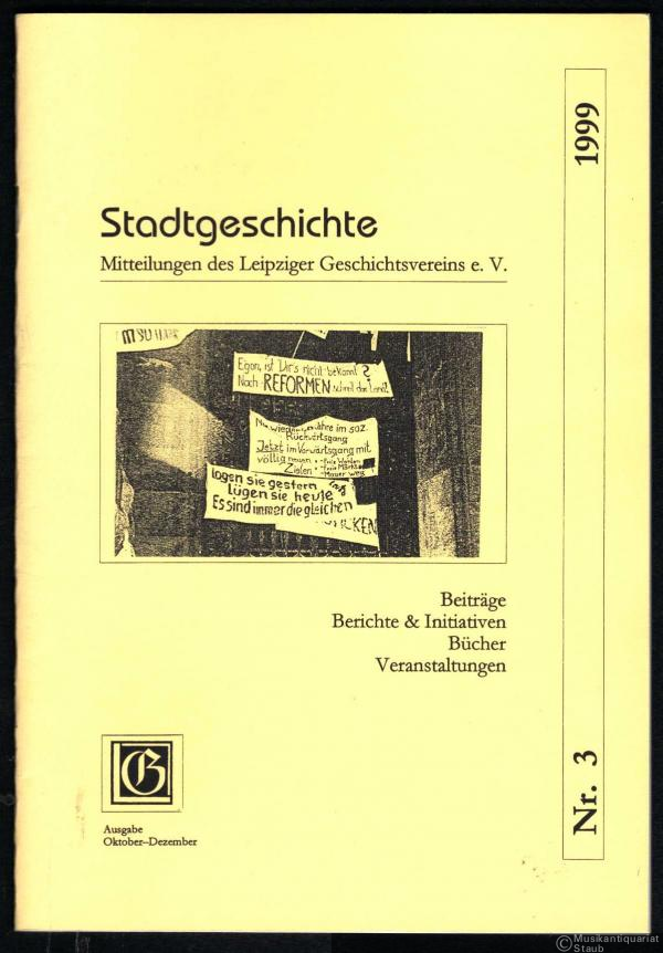  - Stadtgeschichte (= Mitteilungen des Leipziger Geschichtsvereins, Heft 3/1999).