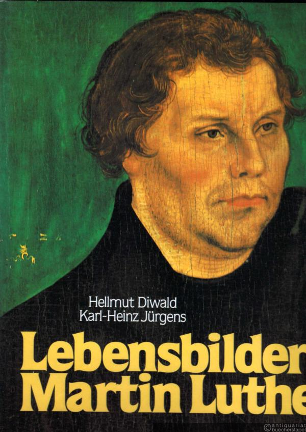  - Lebensbilder Martin Luthers.