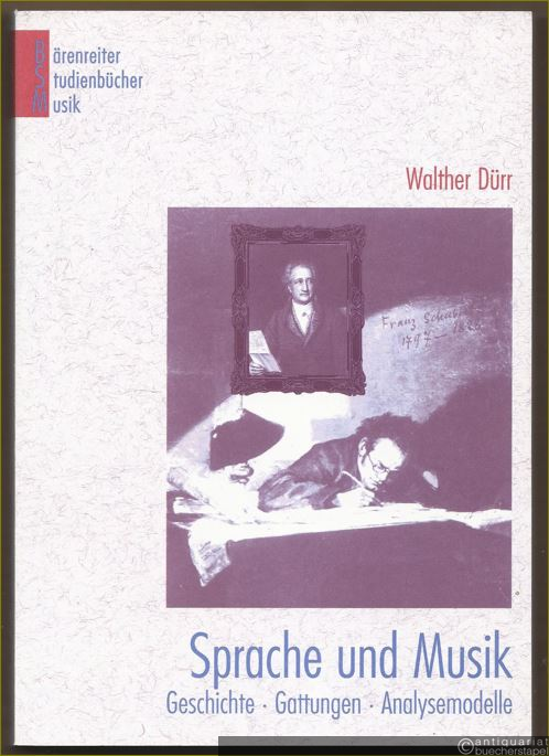  - Sprache und Musik. Geschichte. Gattungen. Analysemodelle (= Bärenreiter Studienbücher Musik, Band 7).