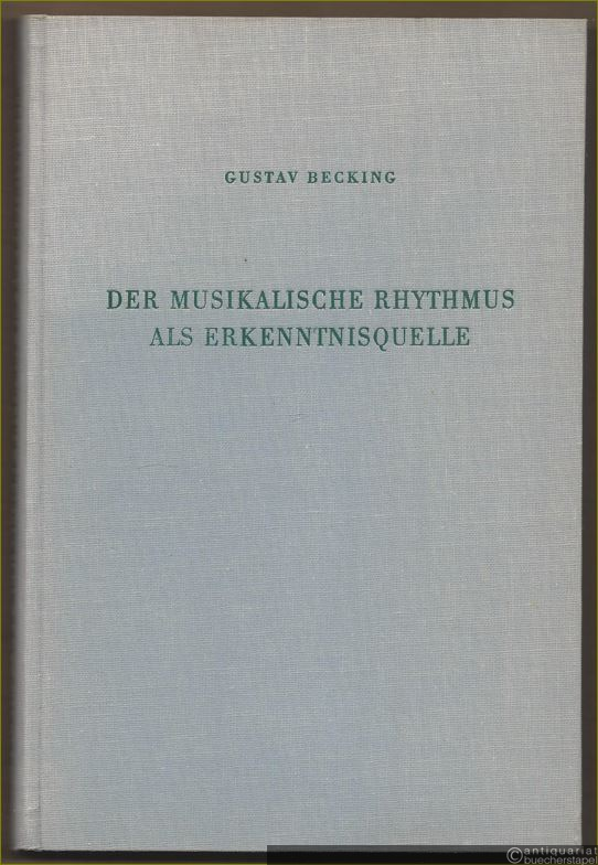  - Der musikalische Rhythmus als Erkenntnisquelle (= Ed. No. 502).