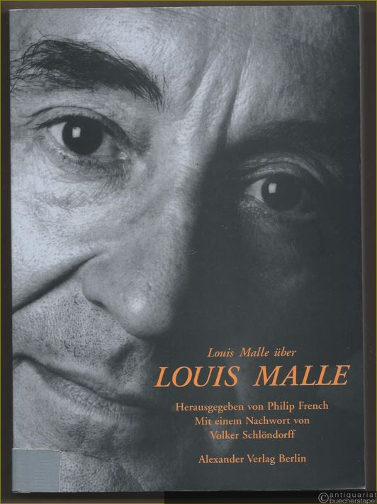  - Louis Malle über Louis Malle.