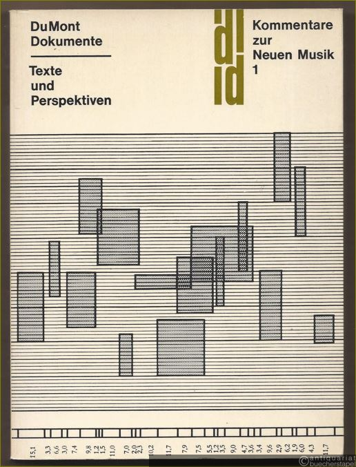  - Texte und Perspektiven (= DuMont Dokumente. Kommentare zur Neuen Musik 1).