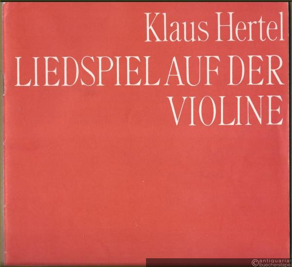  - Liedspiel auf der Violine. Anregungen für Lehrende und Lernende (= Edition Peters, Nr. 9499).