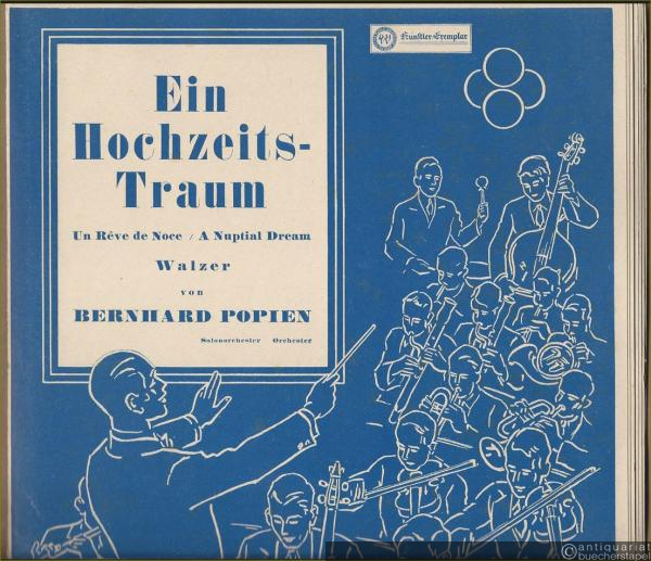  - Ein Hochzeitstraum, Op. 22. Walzer / Un Reve de Noce / A Nuptial Dream (= Standard-Salon-Orchester, Nr. 316). Salonorchester. 15 Stimmen.