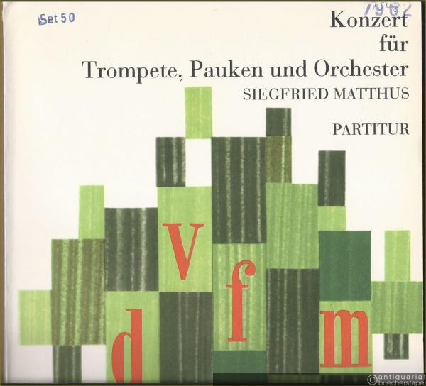  - Konzert für Trompete, Pauken und Orchester (= DVfM 1440). Partitur [Autograph-Edition].