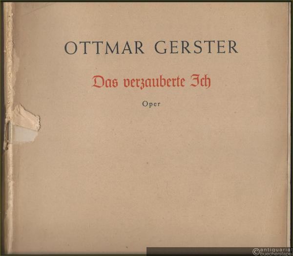  - Das verzauberte Ich. Heiteres musikalisches Drama in vier Akten nach Raimunds "Alpenkönig und Menschenfeind" frei gestaltet von Paul Koch (= Edition Schott 3996). Klavierauszug.
