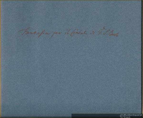  - Fantasia per il Cembalo BWV 906. Faksimile-Ausgabe mit einem Geleitwort von Robert L. Marshall.