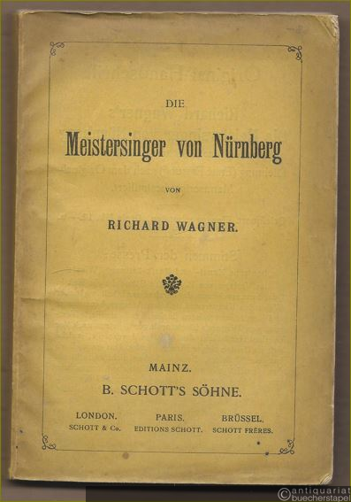  - Die Meistersinger von Nürnberg von Richard Wagner [Textbuch].