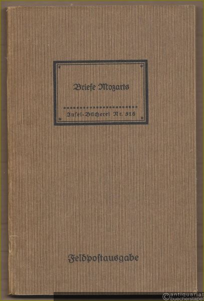  - Briefe Mozarts (= Insel-Bücherei Nr. 516). Feldpostausgabe.