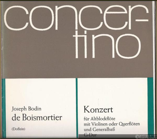  - Konzert für Altblockflöte mit Violinen oder Querflöten und Generalbaß G-Dur opus XXI, No. 3 (1728) (= Edition Schott, CON 30). Partitur u. Stimmen.