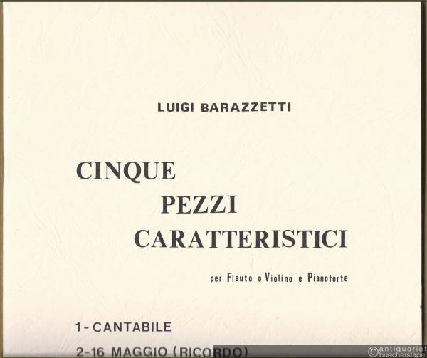  - Cinque pezzi caratteristici per Flauto o Violino e Pianoforte.