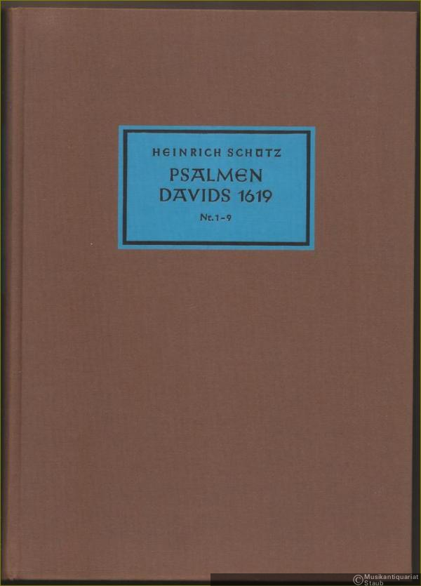  - Psalmen Davids 1619 Nr. 1-9 (= Neue Ausgabe sämtlicher Werke, Band 23). BA 4475.