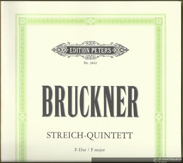  - Streichquintett F-Dur für zwei Violinen, zwei Violen und Violoncello (= Edition Peters, Nr. 3842). Vollst. Stimmensatz.