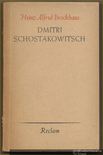  - Dmitri Schostakowitsch. Mit einer Auswahl von Aufsätzen des Komponisten (= Reclams Universal-Bibliothek, Nr. 9046-48).