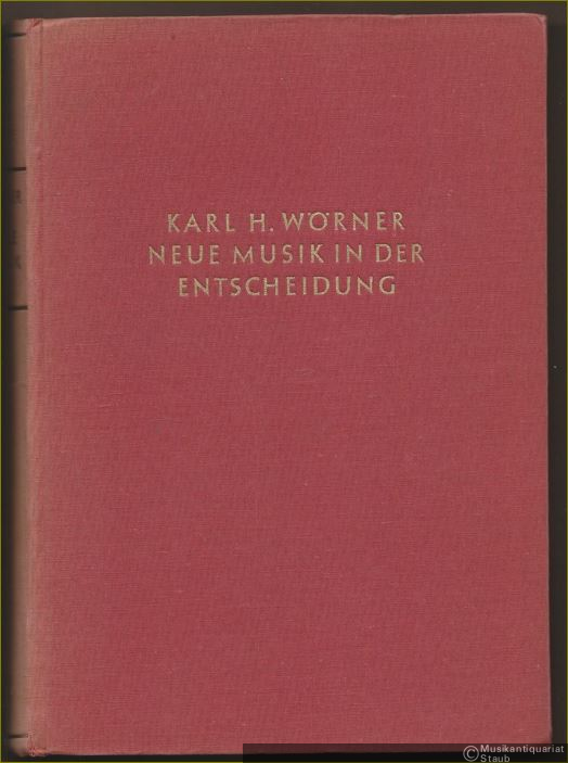 - Neue Musik in der Entscheidung (= Edition Schott Nr. 4208).
