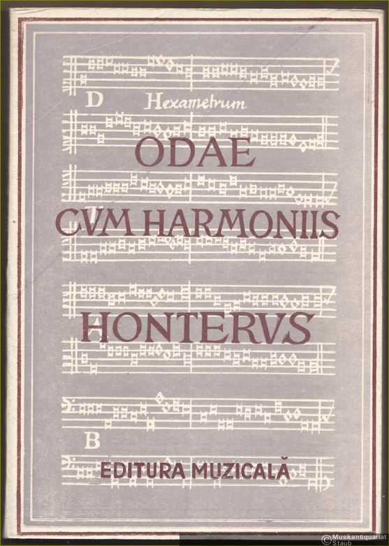  - Odae cum Harmoniis 1548 (Honterus). Faksimile-Nachdruck.