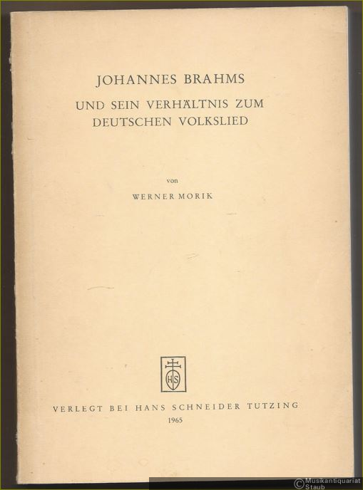  - Johannes Brahms und sein Verhältnis zum deutschen Volkslied.