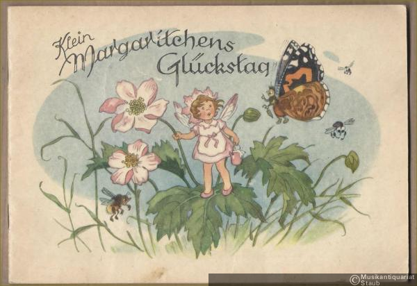  - Klein Margaritchens Glückstag.