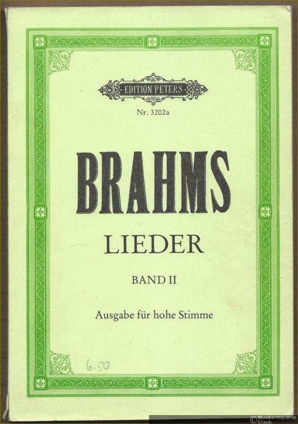  - Brahms-Album. Lieder für Singstimme und Klavier, Band 2: 18 ausgewählte Lieder, 15 Romanzen aus Tiecks "Magelone", op. 33 (= Edition Peters, Nr. 3202a). Hohe Stimme.