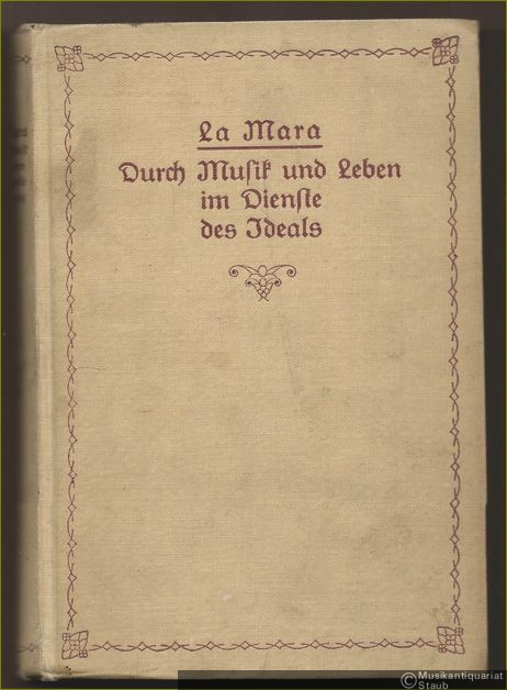  - Durch Musik und Leben im Dienste des Jdeals. Erster u. zweiter Band.