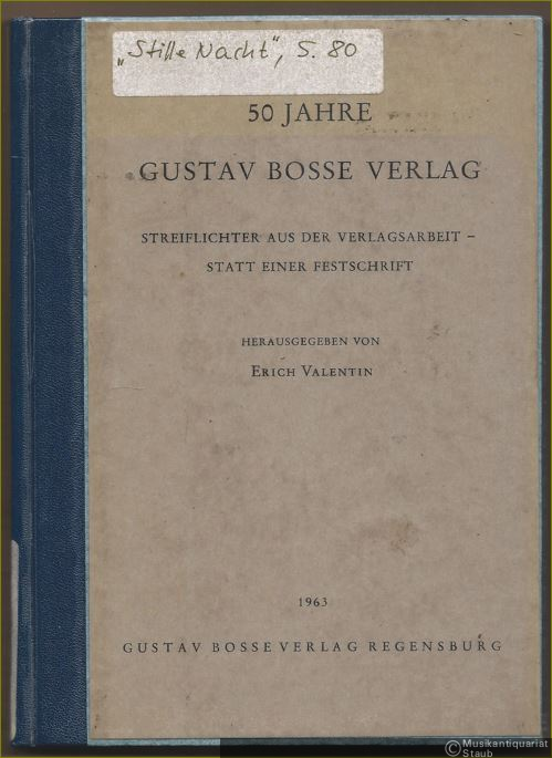  - 50 Jahre Gustav Bosse Verlag. Streiflichter aus der Verlagsarbeit - statt einer Festschrift.