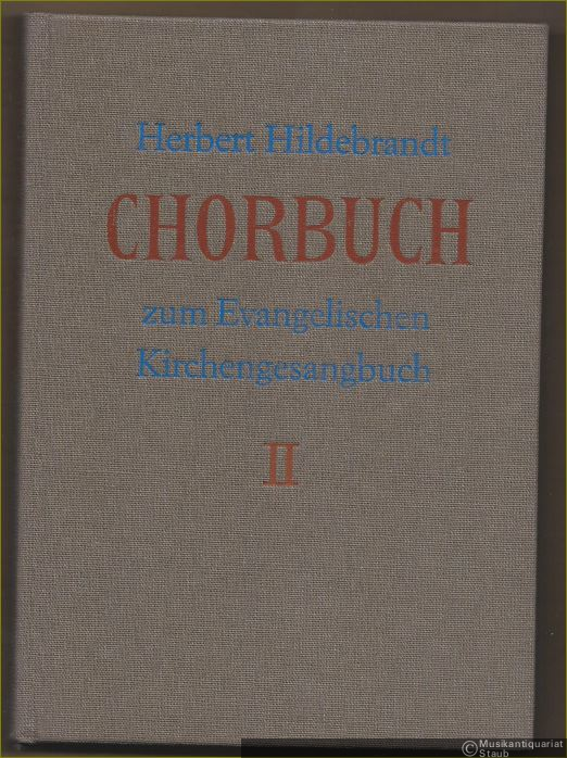  - Chorbuch zum Evangelischen Kirchengesangbuch. Lieder Nr. 201 - 394.
