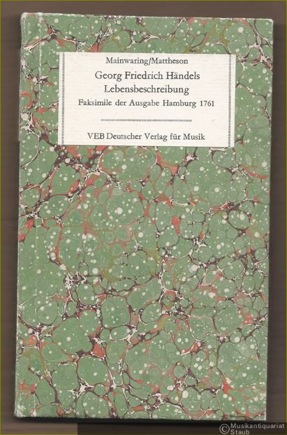  - Georg Friedrich Händels Lebensbeschreibung.