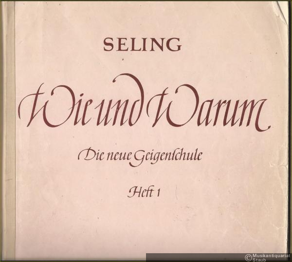  - Wie und warum. Die neue Geigenschule, Heft 1: Die Griffarten (= Edition Peters, Nr. 4635a).