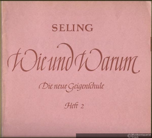  - Wie und warum. Die neue Geigenschule, Heft 2: Die Griffarten (= Edition Peters, Nr. 4635b).