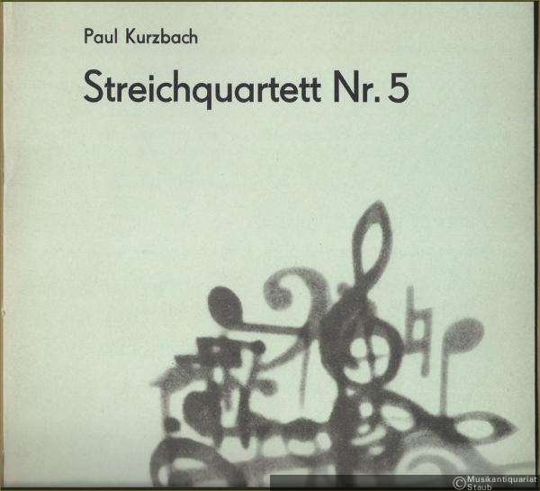  - Streichquartett Nr. 5 (1975) (= PB 3944). Partitur [Reproduktion der Handschrift des Komponisten].