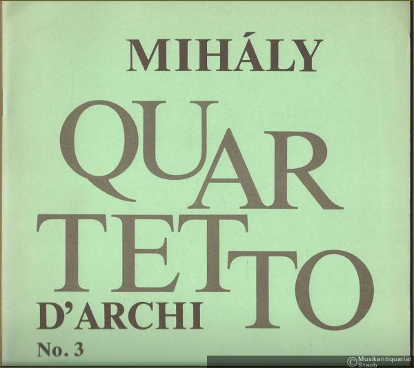  - Quartetto d'archi No. 3. Partitura.