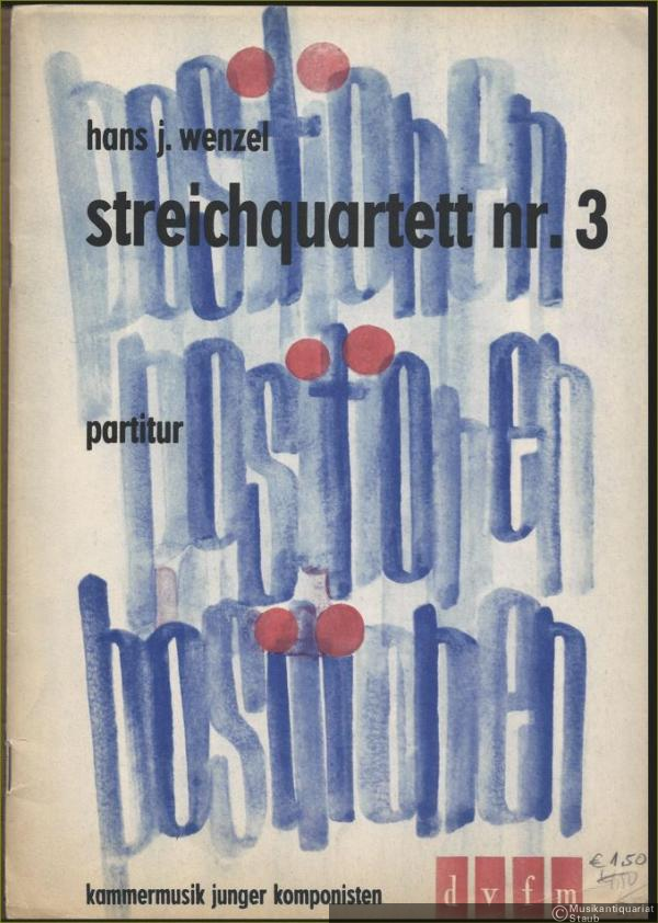  - Streichquartett Nr. 3 (1970) (= Positionen, Kammermusik junger Komponisten). Partitur.