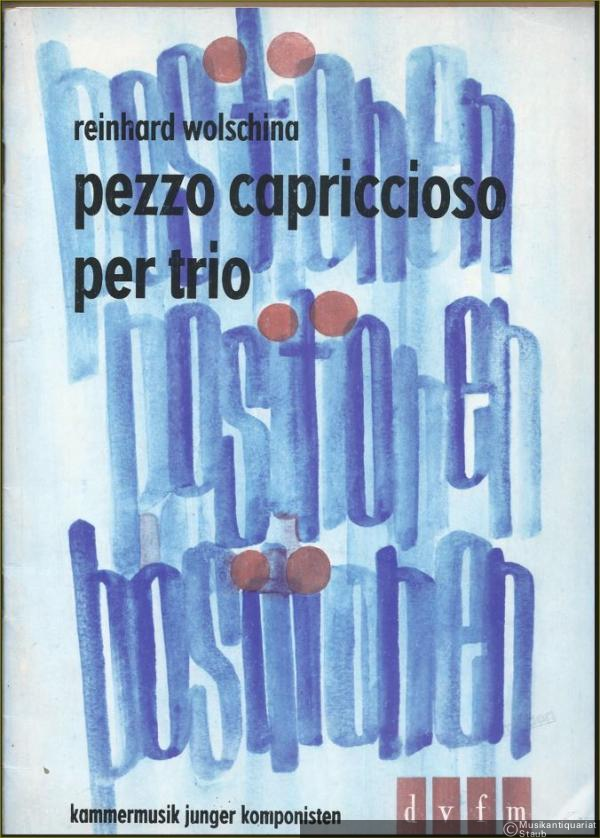  - Pezzo capriccioso per trio (1974) (= Positionen, Kammermusik junger Komponisten). Partitur u. Stimmen.